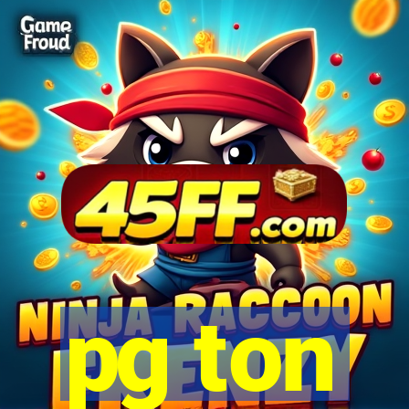 pg ton